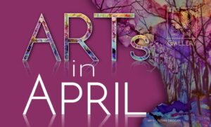Arts in April 